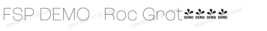 FSP DEMO   Roc Grot字体转换